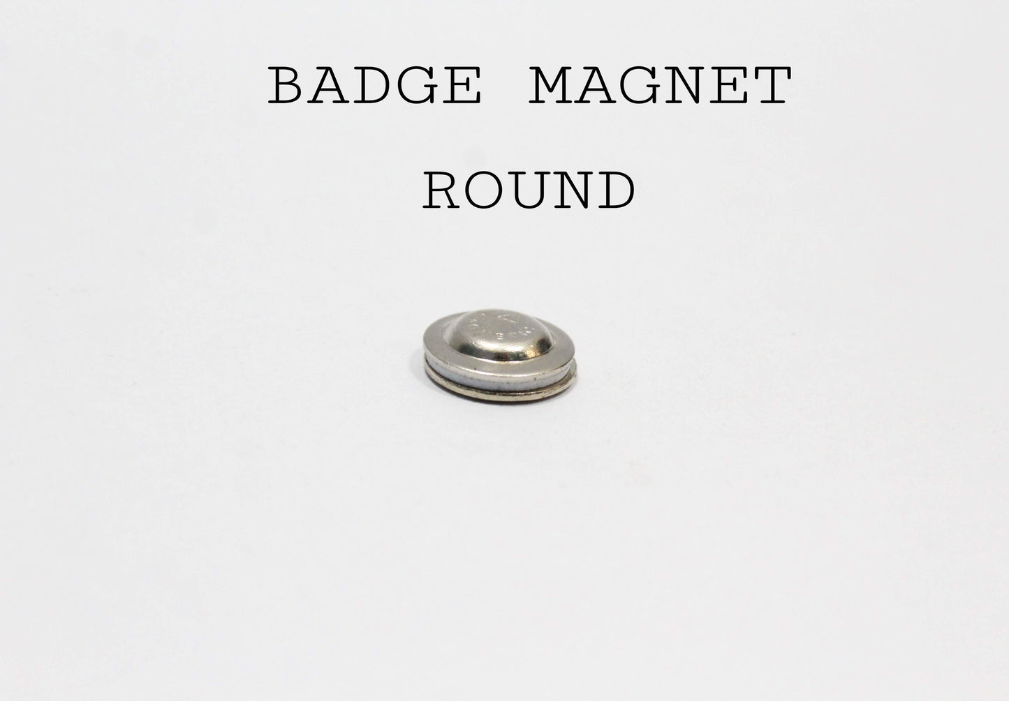 Steel Back Round Badge Magnet